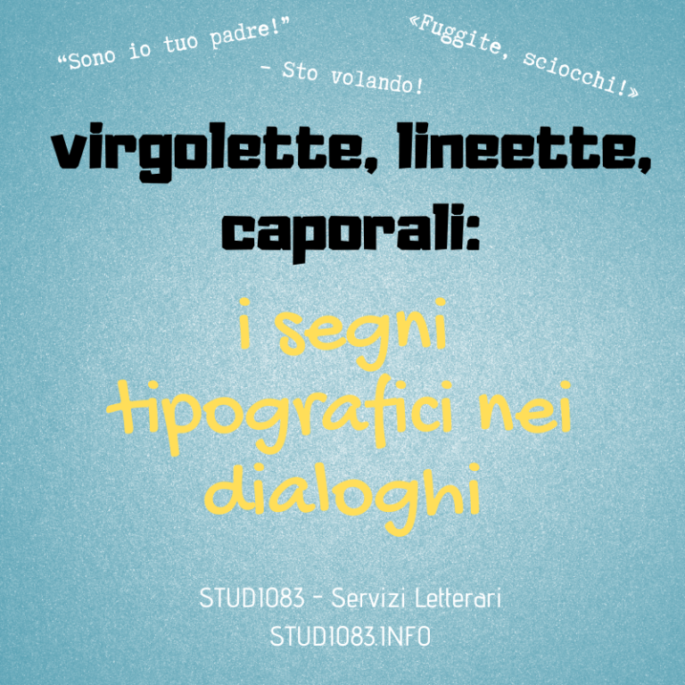 Virgolette, caporali, lineette i segni tipografici nei dialoghi Studio83 Scrivi bene